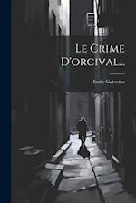 Le Crime D'orcival...
