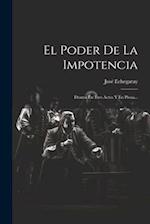 El Poder De La Impotencia