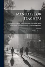 Manuals For Teachers: The Cultivation Of The Memory 