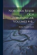 Nordiska Resor Och Forskningar, Volumes 4-6...