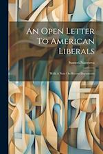 An Open Letter To American Liberals: With A Note On Recent Documents 
