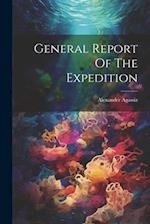 General Report Of The Expedition 