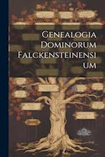 Genealogia Dominorum Falckensteinensium 