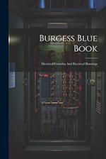 Burgess Blue Book: Electrical Formulas And Electrical Drawings 