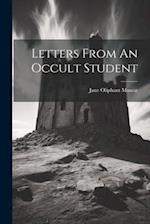 Letters From An Occult Student 