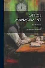 Office Management: Its Principles And Practice 