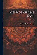 Message Of The East; Volume 10 