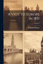 A Visit to Europe in 1851; Volume 2 