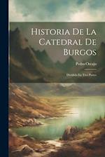Historia De La Catedral De Burgos