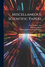 Miscellaneous Scientific Papers 