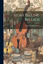 Story Telling Ballads 