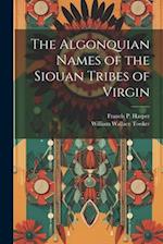 The Algonquian Names of the Siouan Tribes of Virgin 