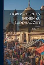 Nordöstlichen Indien zu Buddha's Zeit