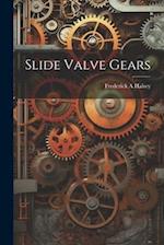 Slide Valve Gears 