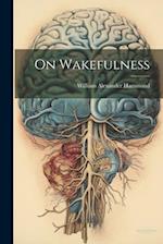 On Wakefulness 