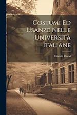 Costumi Ed Usanze Nelle Università Italiane