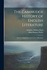 The Cambridge History of English Literature: From the Beginnings to the Cycles of Romance 