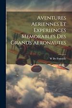 Aventures Aeriennes Et Experiences Memorables Des Grands Aeronautes