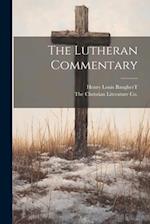 The Lutheran Commentary 