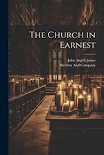 The Church in Earnest 