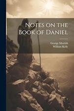 Notes on the Book of Daniel 