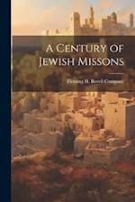 A Century of Jewish Missons 