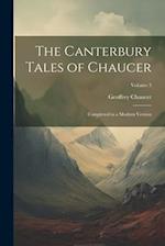 The Canterbury Tales of Chaucer: Completed in a Modern Version; Volume 3 