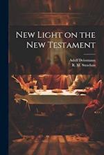 New Light on the New Testament 