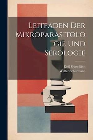 Leitfaden Der Mikroparasitologie Und Serologie