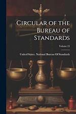 Circular of the Bureau of Standards; Volume 24 