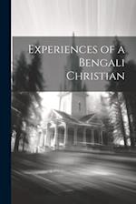 Experiences of a Bengali Christian 