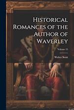 Historical Romances of the Author of Waverley; Volume 15 