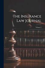 The Insurance Law Journal; Volume 2 