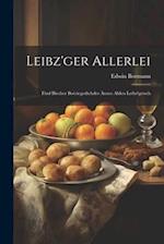 Leibz'ger Allerlei