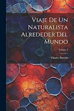 Viaje De Un Naturalista Alrededer Del Mundo; Volume 2