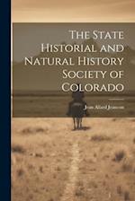 The State Historial and Natural History Society of Colorado 