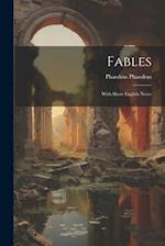 Fables: With Short English Notes 