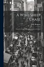 A Wild Sheep Chase: Notes of a Little Philosophic Journey in Corsica 
