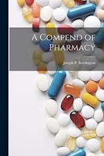 A Compend of Pharmacy 