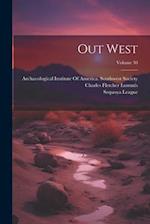 Out West; Volume 30 