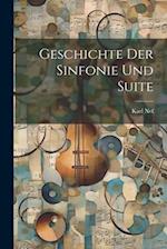 Geschichte der Sinfonie und Suite