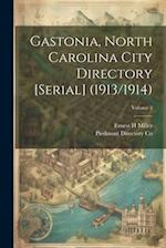 Gastonia, North Carolina City Directory [serial] (1913/1914); Volume 2 
