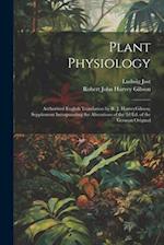 Plant Physiology; Authorized English Translation by R. J. HarveyGibson; Supplement Incorporating the Alterations of the 2d ed. of the German Original 