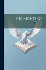 The Rights of God 