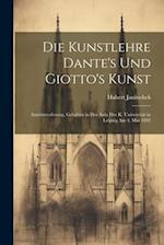 Die Kunstlehre Dante's Und Giotto's Kunst