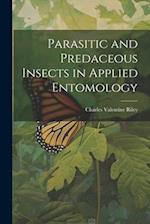 Parasitic and Predaceous Insects in Applied Entomology 