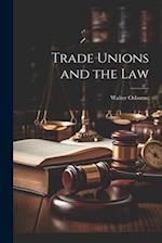 Trade Unions and the Law 
