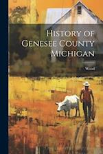 History of Genesee County Michigan 