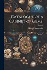 Catalogue of a Cabinet of Gems, 