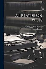 A Treatise On Wills 